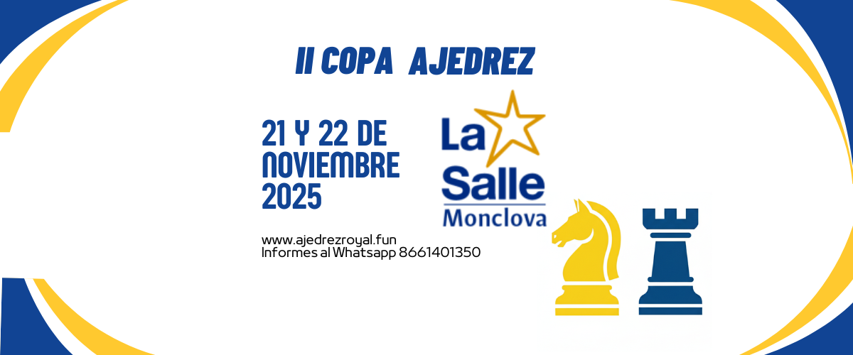 II Copa de Ajedrez La Salle Monclova